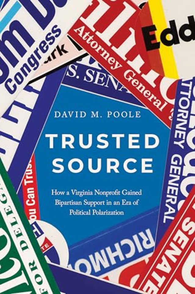 Trusted Source – How a Virginia Nonprofit Gained Bipartisan Support in an Era of Political Polarization