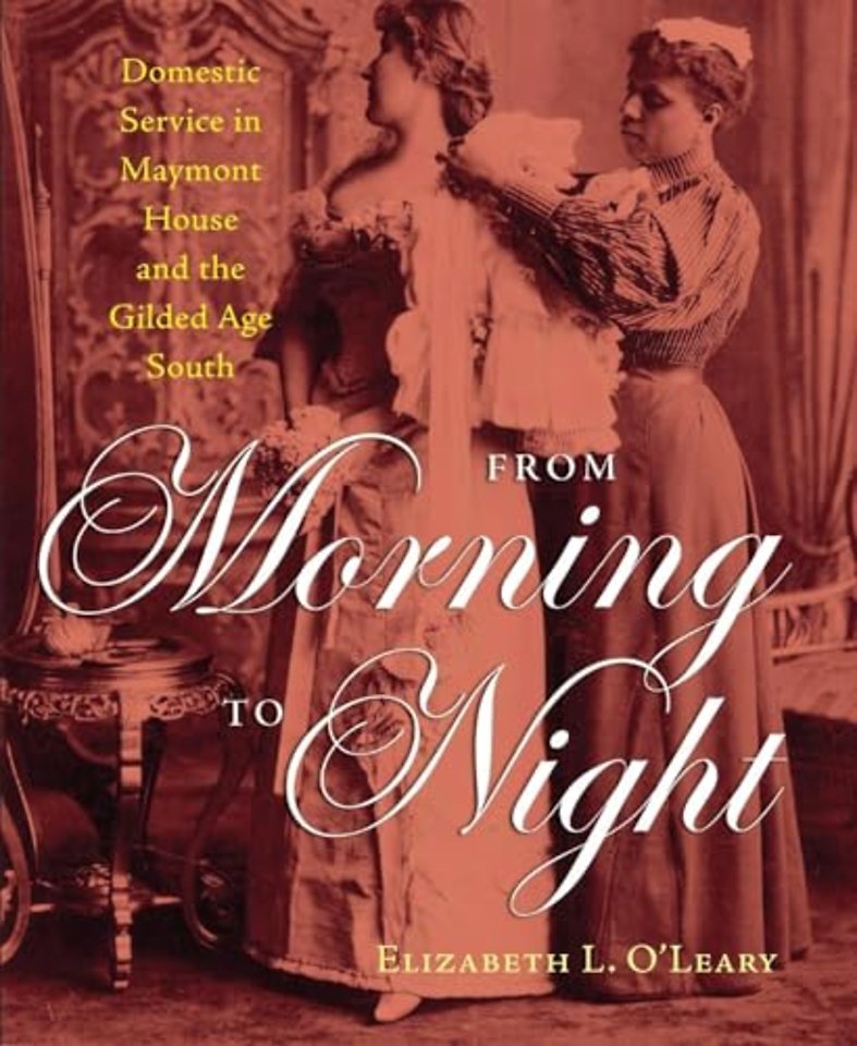 From Morning to Night – Domestic Service in Maymont House and the Gilded Age South