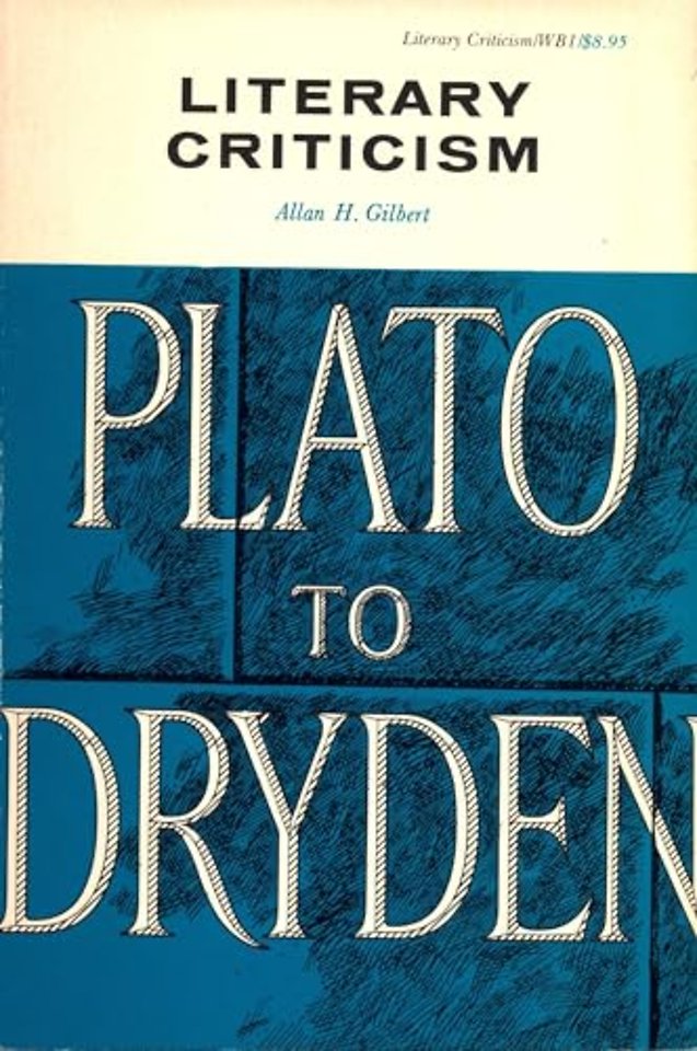 Literary Criticism – Plato to Dryden