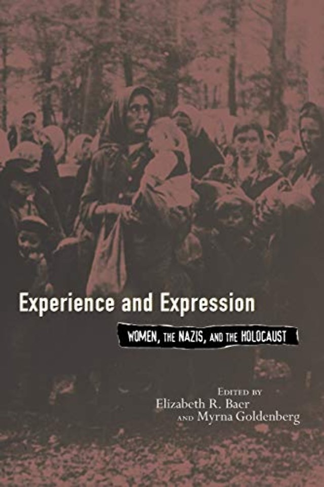 Experience and Expression – Women, the Nazis and the Holocaust