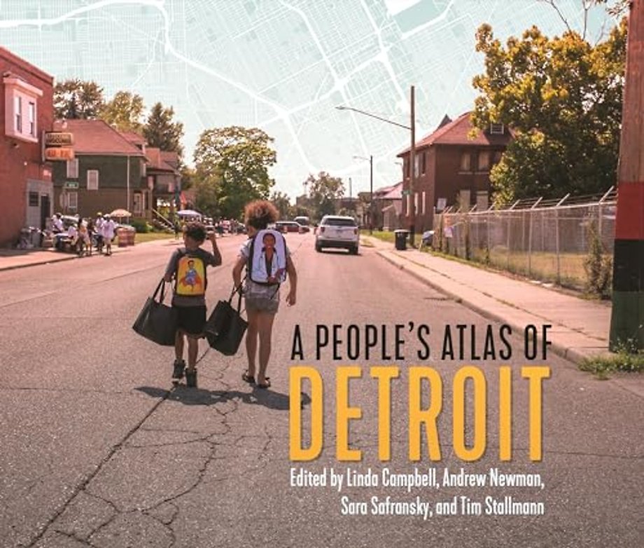 A People`s Atlas of Detroit