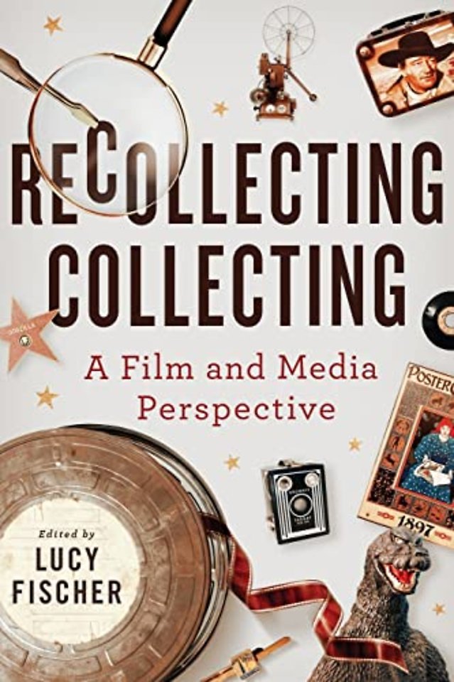 Recollecting Collecting – A Film and Media Perspective