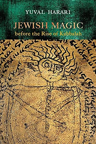 Jewish Magic Before the Rise of Kabbalah