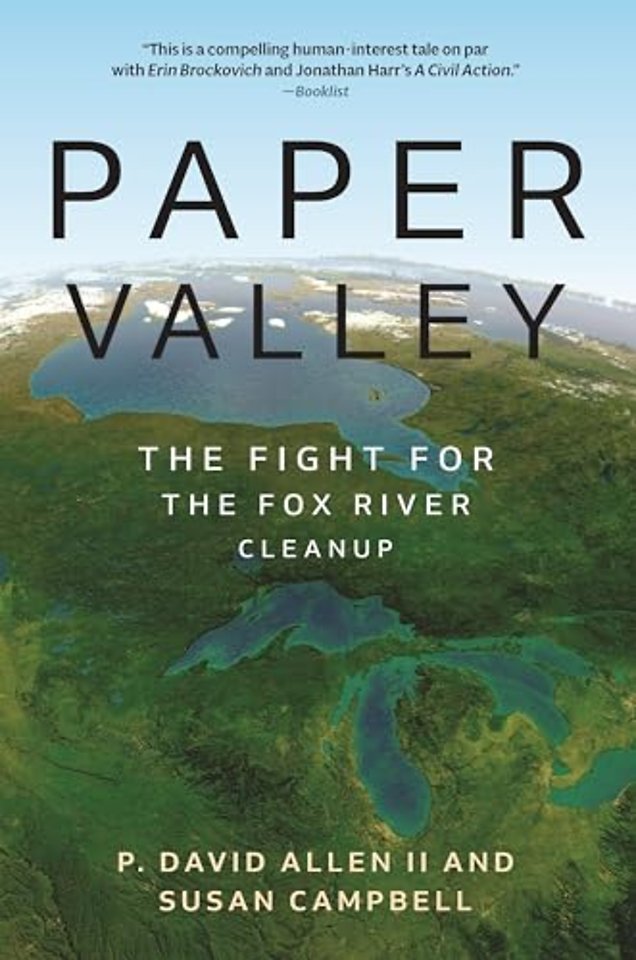 Paper Valley – The Fight for the Fox River Cleanup