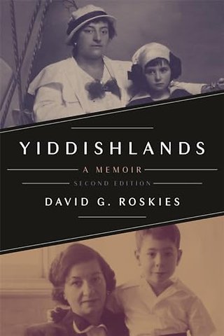 Yiddishlands – A Memoir