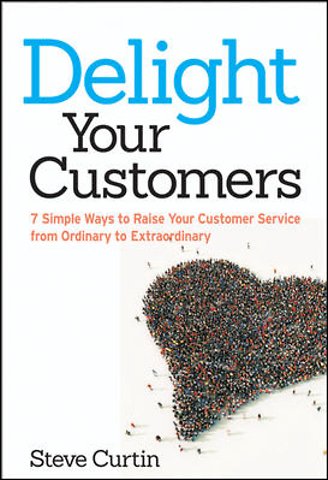 Delight Your Customers