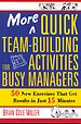 More Quick Team-Building Activities for Busy Managers