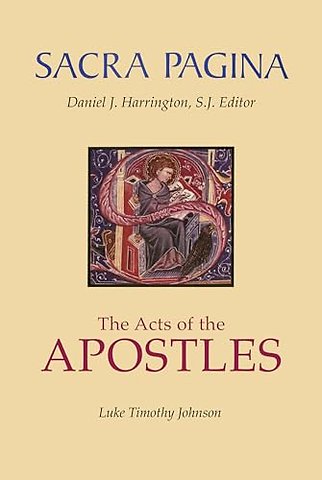 Sacra Pagina: The Acts Of The Apostles