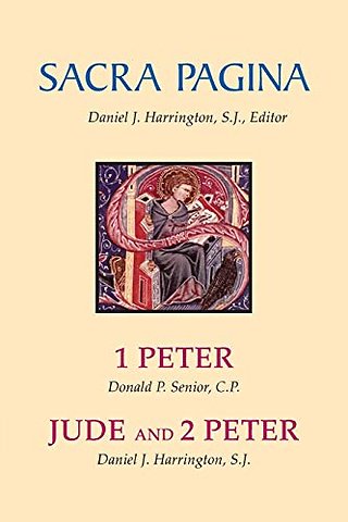 Sacra Pagina: 1 Peter, Jude and 2 Peter
