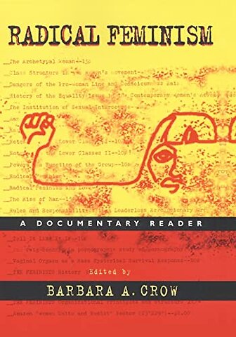 Radical Feminism – A Documentary Reader