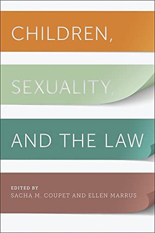Children, Sexuality, and the Law