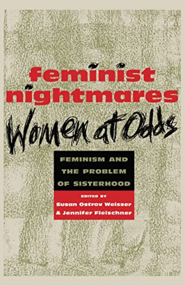Feminist Nightmares: Women At Odds – Feminism and the Problems of Sisterhood