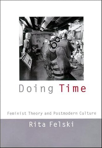 Doing Time – Feminist Theory and Postmodern Culture