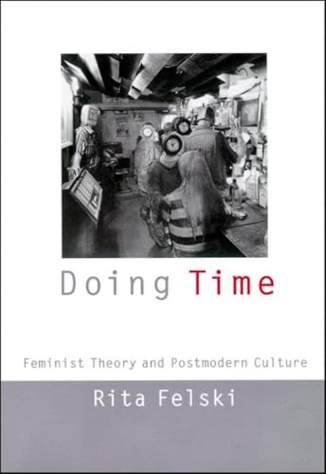 Doing Time – Feminist Theory and Postmodern Culture