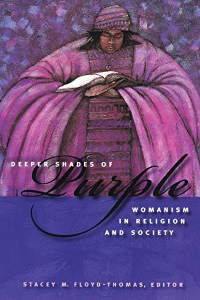 Deeper Shades of Purple – Womanism in Religion and Society