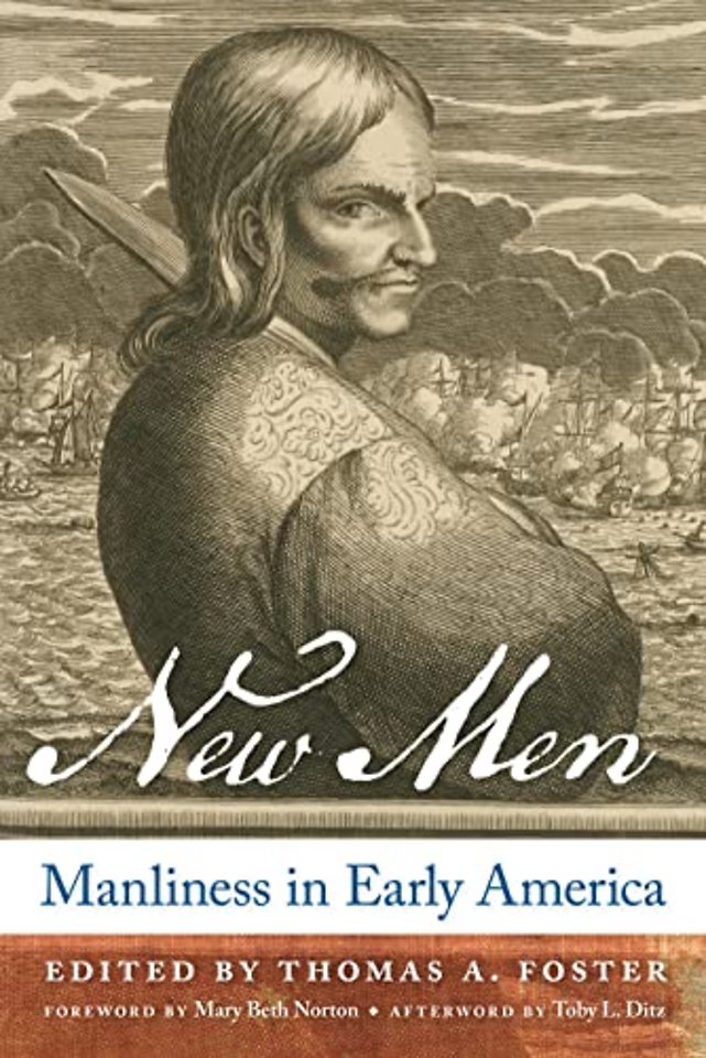 New Men – Manliness in Early America