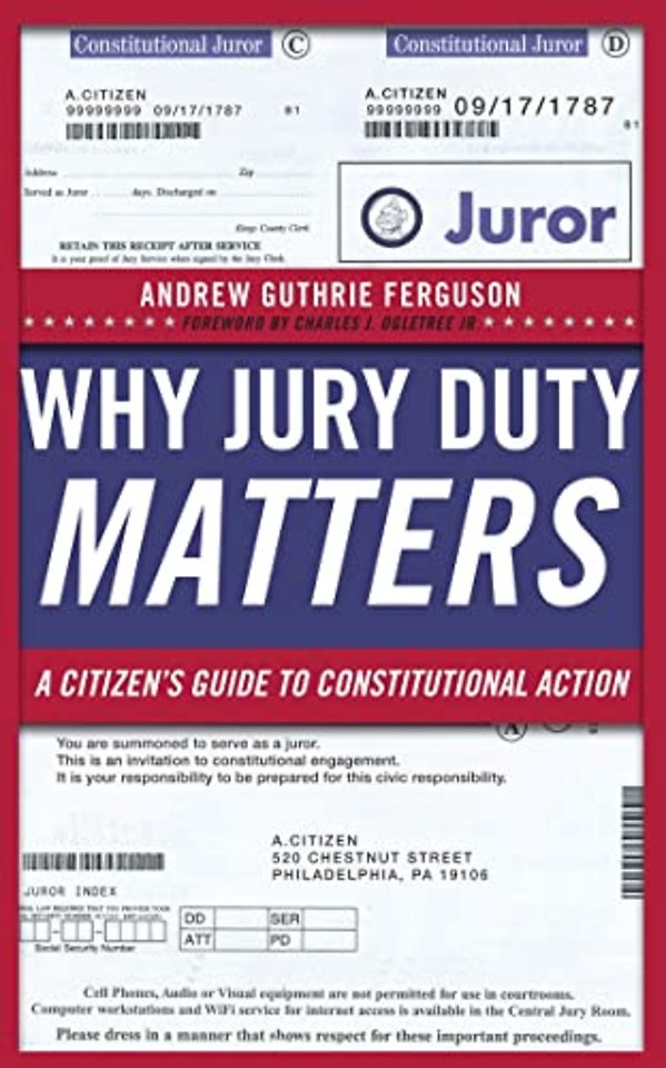Why Jury Duty Matters – A Citizen′s Guide to Constitutional Action