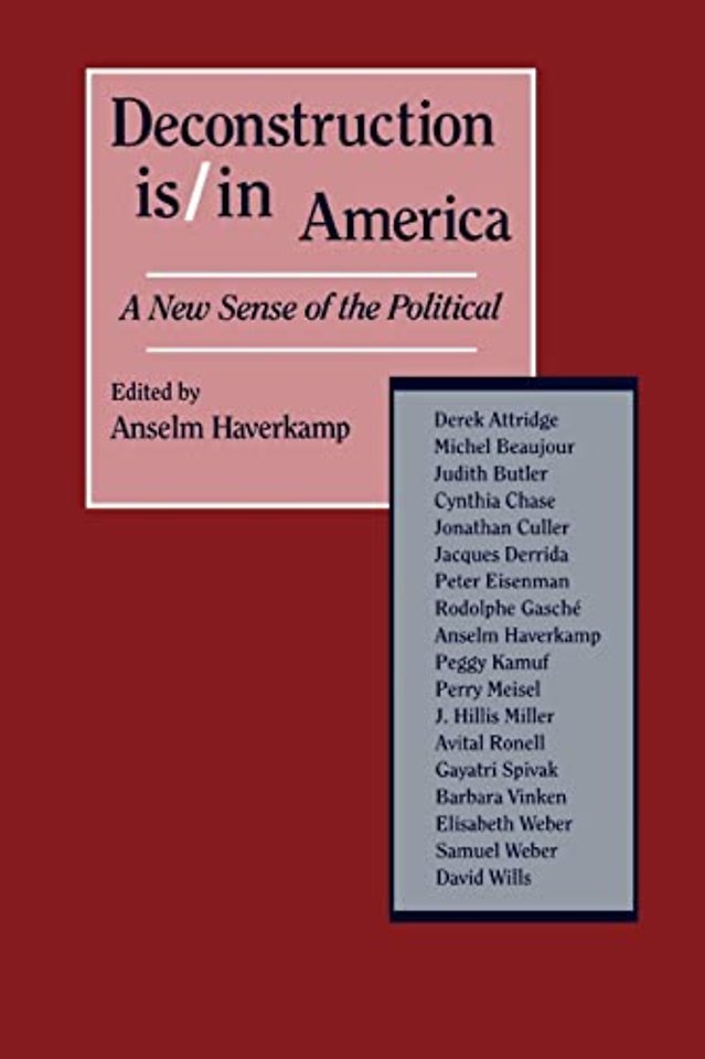 Deconstruction Is/In America – A New Sense of the Political