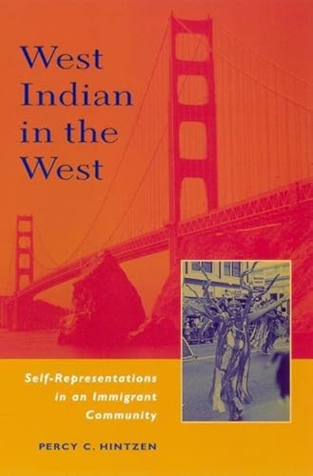 West Indian in the West – Self Representations in a Migrant Community