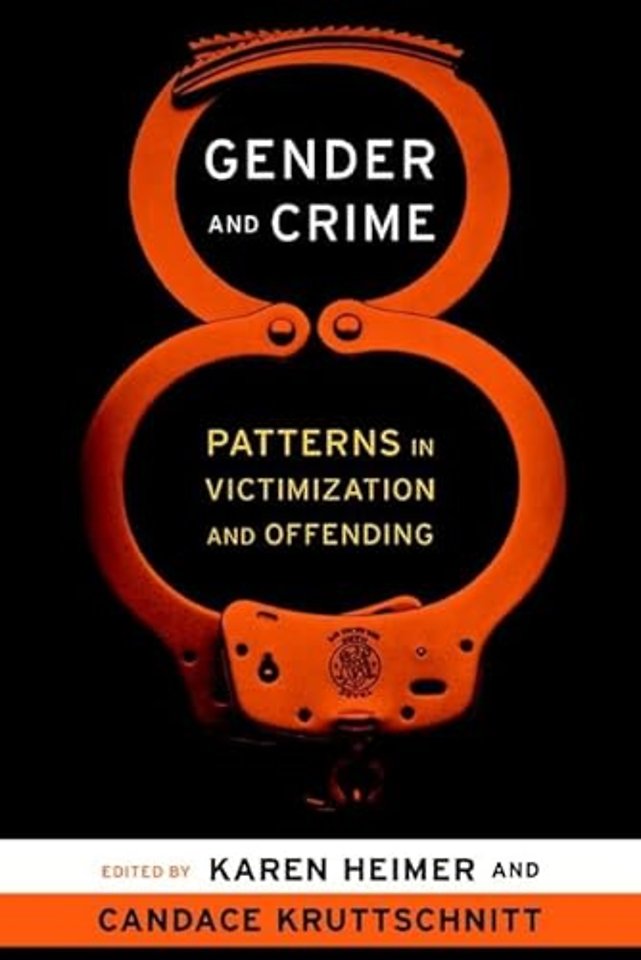 Gender and Crime – Patterns in Victimization and Offending