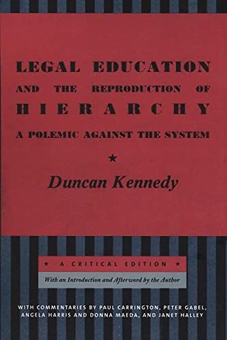 Legal Education and the Reproduction of Hierarchy
