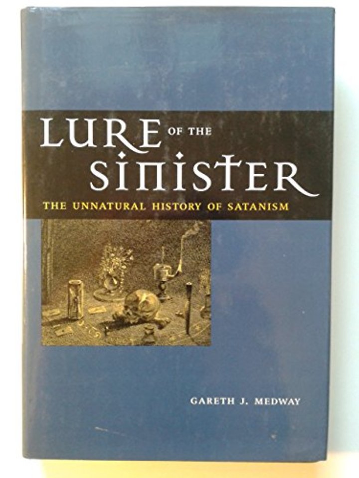 Lure of the Sinister – The Unnatural History of Satanism