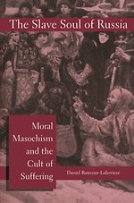 The Slave Soul of Russia