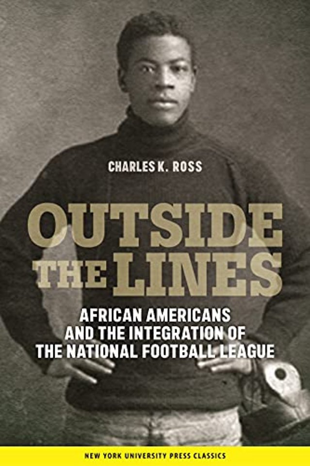 Outside the Lines – African Americans and the Integration of the National Football League