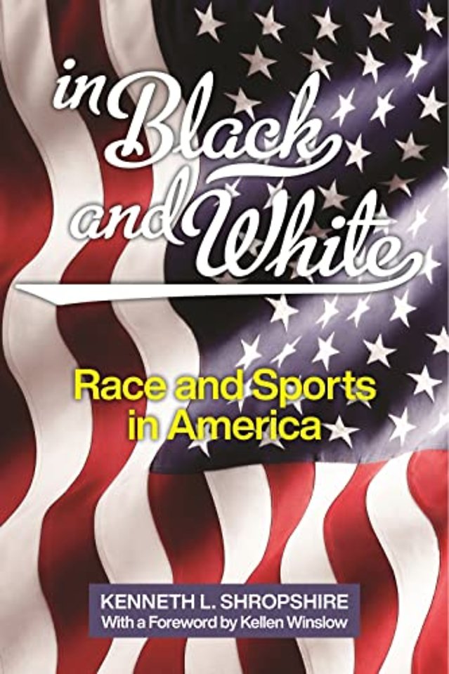 In Black and White – Race and Sports in America