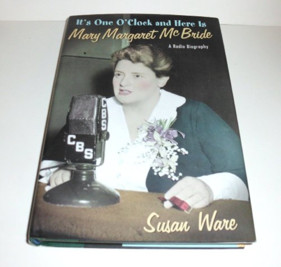 It`s One O`Clock and Here Is Mary Margaret McBri – A Radio Biography