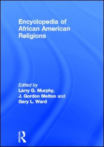 Encyclopedia of African American Religions