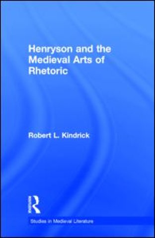 Henryson and the Medieval Arts of Rhetoric