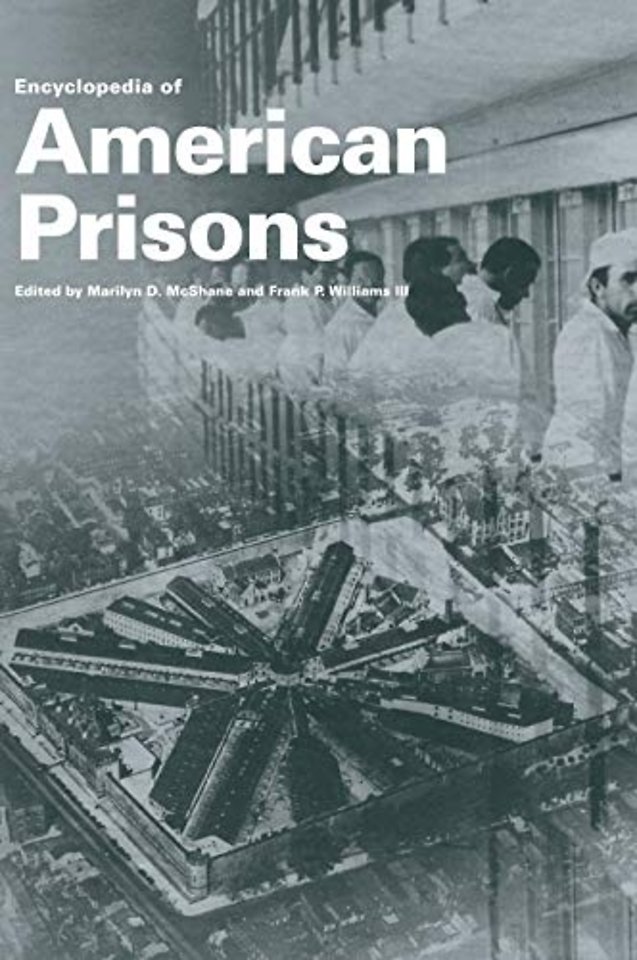 Encyclopedia of American Prisons