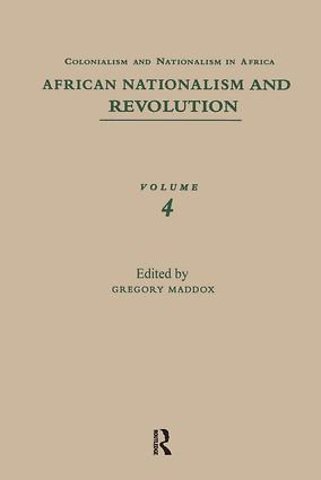 African Nationalism and Revolution