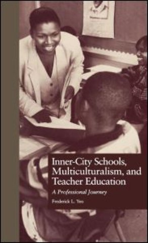 Inner-City Schools, Multiculturalism, and Teacher Education