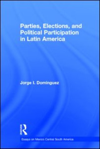 Parties, Elections, and Political Participation in Latin America