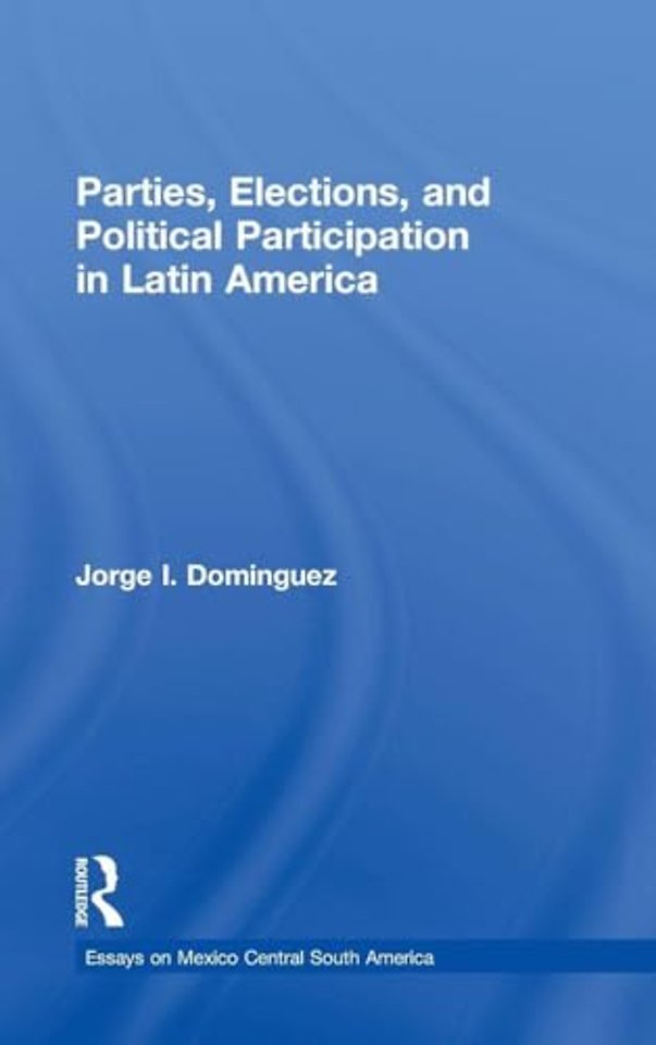 Parties, Elections, and Political Participation in Latin America