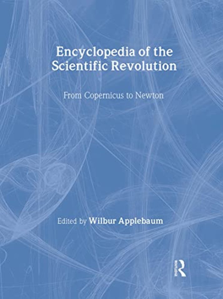 Encyclopedia of the Scientific Revolution