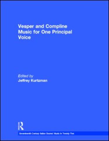 Vesper and Compline Music for One Principal Voice