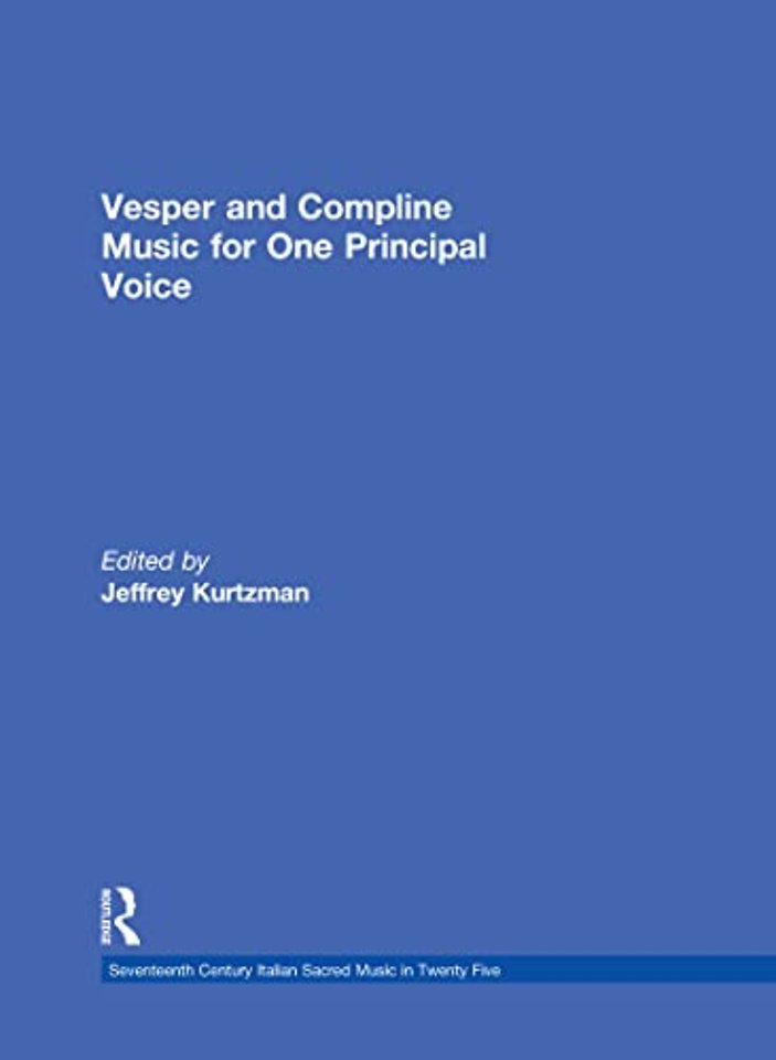 Vesper and Compline Music for One Principal Voice