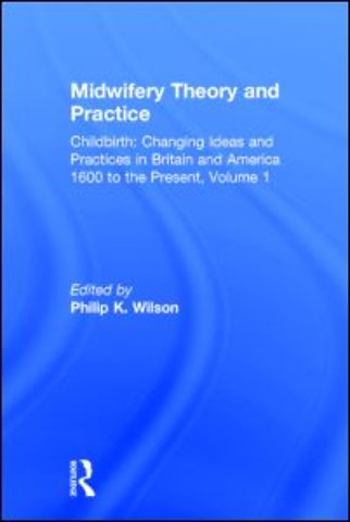 Midwifery Theory and Practice