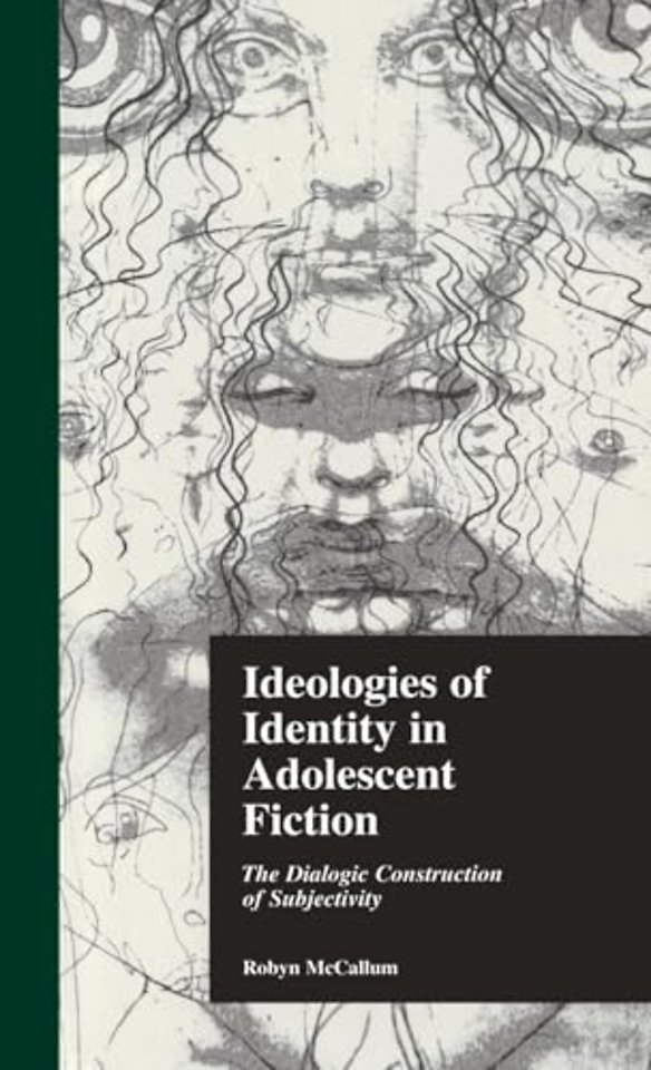Ideologies of Identity in Adolescent Fiction