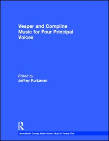 Vesper and Compline Music for Four Principal Voices