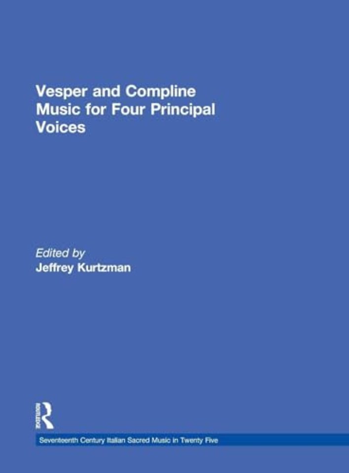 Vesper and Compline Music for Four Principal Voices