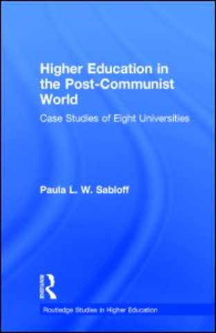 Higher Education in the Post-Communist World