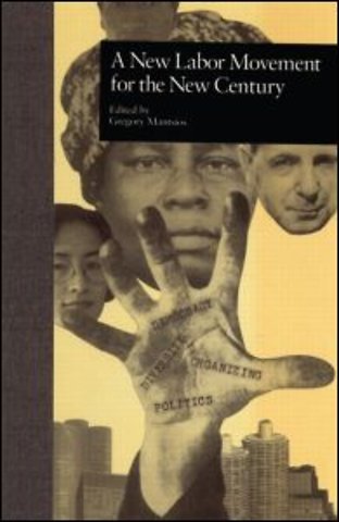 New Labor Movement for the New Century