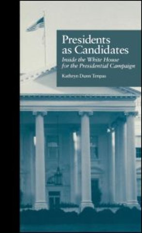 Presidents as Candidates
