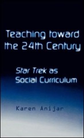 Teaching Toward the 24th Century