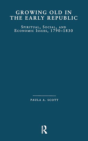 Growing Old in the Early Republic