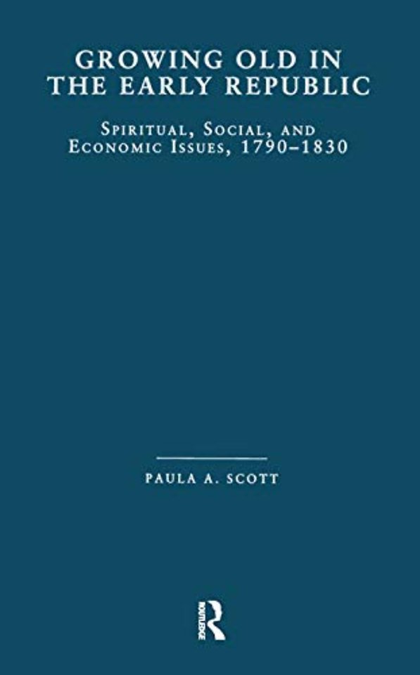 Growing Old in the Early Republic